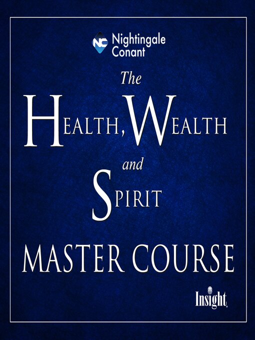 Title details for The Health, Wealth, and Spirit Master Course by Gregg Braden - Available